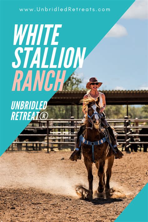 White Stallion Ranch Unbridled Retreat Dude Ranch Vacations Horse