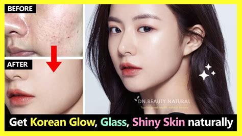 Only 1 Ingredient Get Korean Glow Glass Shiny Skin Naturally Fast