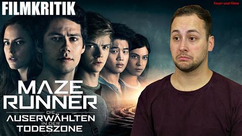Maze Runner 3 Die AuserwÄhlten In Der Todeszone Kritik Review Youtube