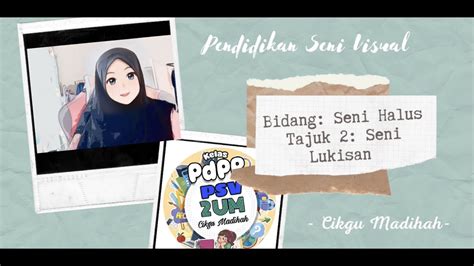 Dskp ini digunakan di sekolah menengah bermula tahun 2018. PSV Tingkatan 2: Seni Lukisan (Persepsi Seni) - YouTube