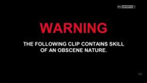 Warning The Following Clip Contains Skill Of An Obscene Nature Video