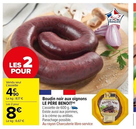 Promo Boudin Noir Aux Oignons Le P Re Benoit Chez Carrefour Market