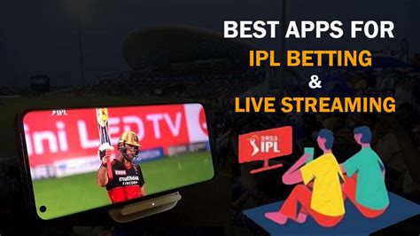 Ipl Betting And Ipl Live Streaming Best Apps A Guide Crickexbd