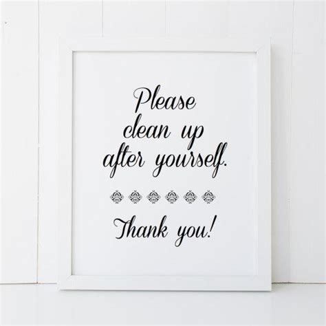 Please Clean Up After Yourself Printable Wall Art Instant