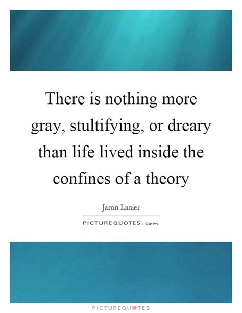 Stultifying Quotes And Sayings Stultifying Picture Quotes