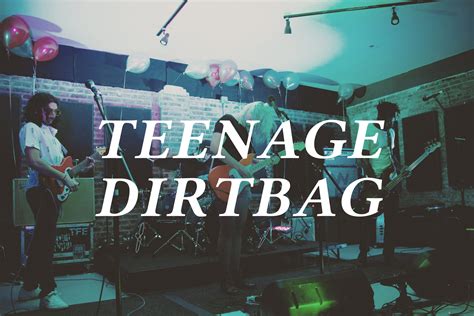 Teenage Dirtbag Free Download — Well Wisher