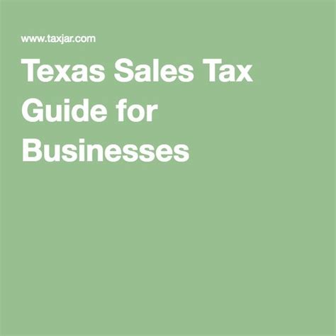 Texas Sales Tax Guide For Businesses Tax Guide Sales Tax Tax