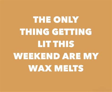 Wax Melts Quote Relax And Unwind Wax Melts Diy Wax Melts Candle Wax
