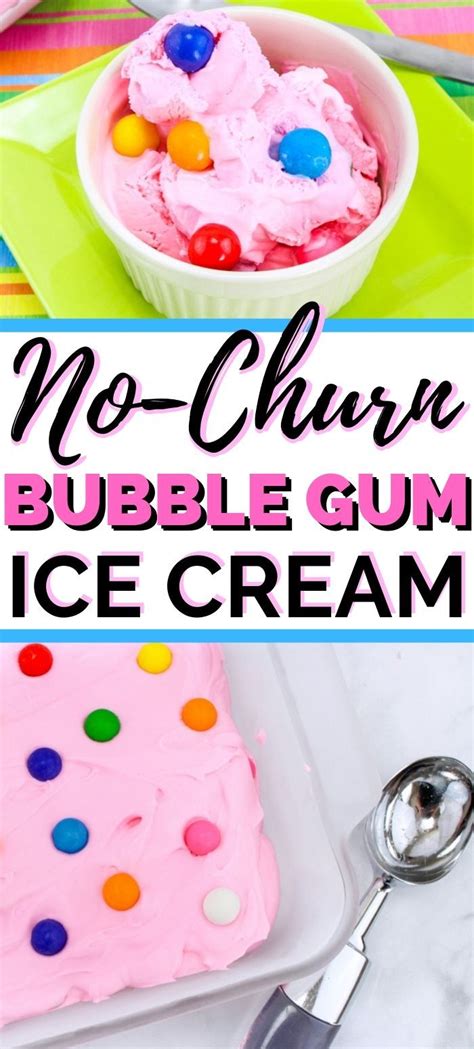 A No Churn Ice Cream Recipe For Bubble Gum Lovers Icecream Nochurn