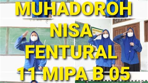 Muhadhoroh Fentural Nisa 11 Iis B 05 Youtube