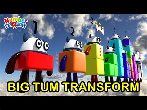 Numberblocks Big Tum Transform Youtube