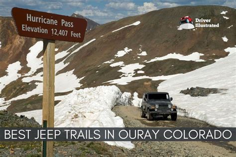 The Best Off Road Jeep Trails In Ouray Colorado Driver Illustrated