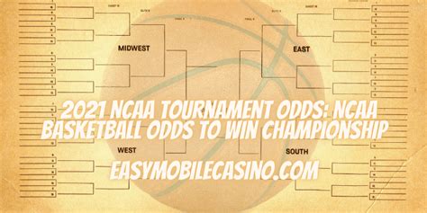 2021 Ncaa Tournament Odds Ncaab Odds To Win Championship