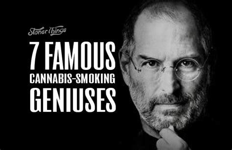 7 Famous Cannabis Smoking Geniuses Stoner Things