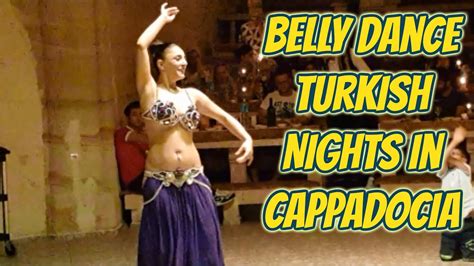 Belly Dance │ Turkish Nights In Cappadocia │part 2 Youtube