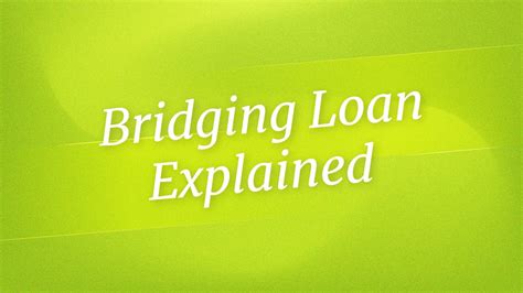 Bridging Loan Explained Brighten Home Loans Youtube