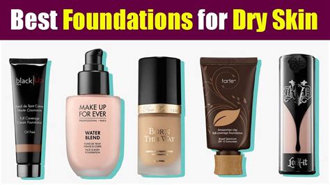 Top 7 Best Foundation For Dry Skin In India At Online Lowest Price