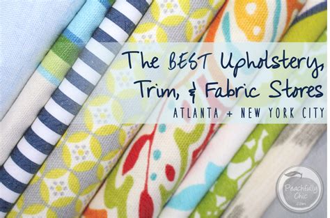 The Best Fabric Stores In Atlanta And New York City