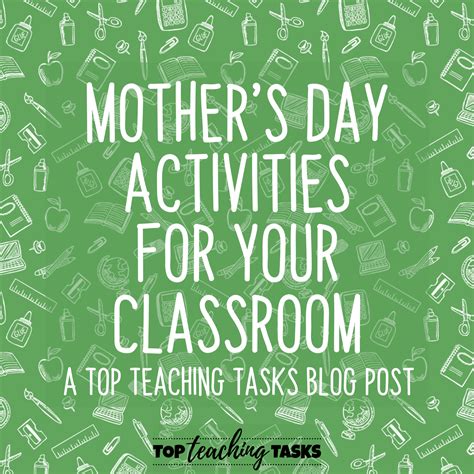 Mothers Day Activities For Your Classroom Top Teaching Tasks