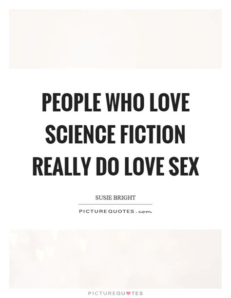 Sci Fi Quotes About Love Captions Beautiful