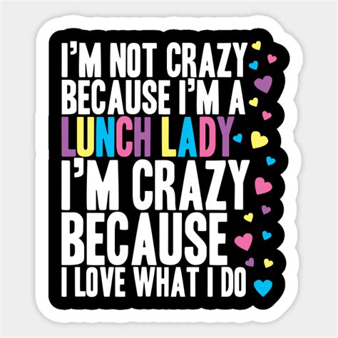 Crazy Lunch Lady Lunch Lady Sticker Teepublic