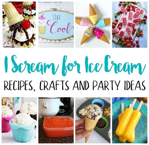 I Scream For Ice Cream Recipes Crafts And Block Party Rae Gun Ramblings