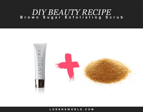 Spring Skin Try This Diy Exfoliating Brown Sugar Scrub Lorens World