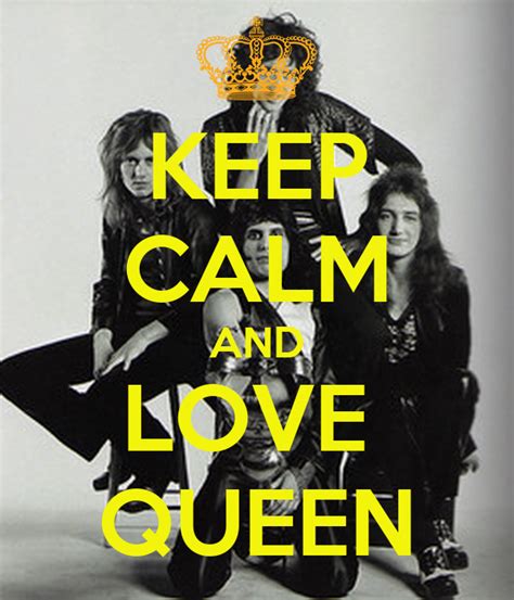 Keep Calm And Love Queen Keep Calm And Carry On Image Generator