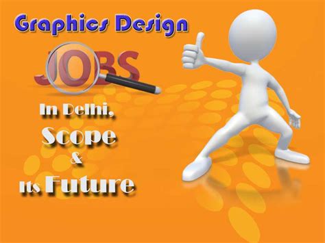 Graphics Design Jobs In Delhi Scope And Its Future