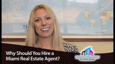 Miami Real Estate Agent Why Should You Hire An Agent Youtube