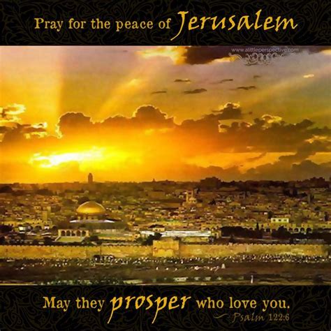 Psalm 1226 Pray For The Peace Of Jerusalemmay They Prosper Who