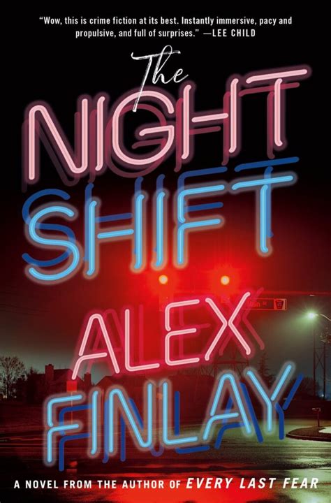 The Night Shift By Alex Finlay Comet Readings
