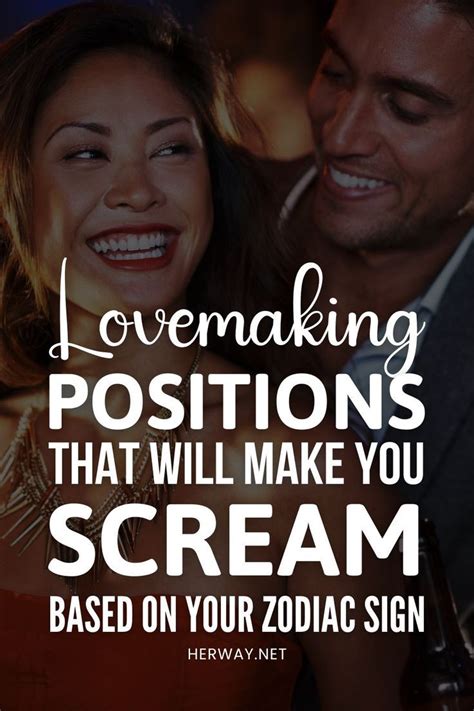 Sex Positions That Will Make You Scream Based On Your Zodiac Sign Artofit