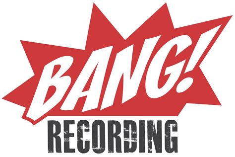 Bang Recording