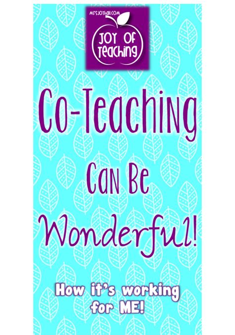 Co-Teaching Can Be Wonderful - Mrs. Joy Hall | Co teaching, Team teaching, Teaching classroom ...