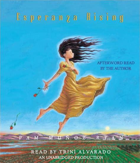 At the start, the presentation of the luxury life that esperanza was living makes us more. Esperanza Rising by Pam Munoz Ryan | NOOK Book (eBook ...