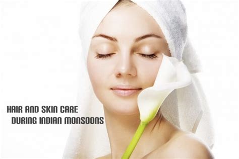 Best 17 Tips For Hair And Skin Care During Indian Monsoons
