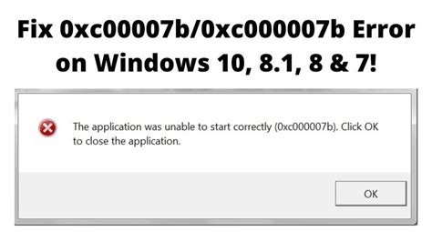Best Guide To Fix 0xc00007b 0xc000007b Error On Windows 10 8 1 8 7