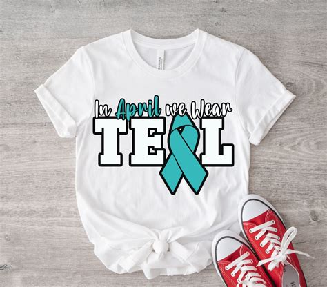 In April We Wear Teal Sexual Assault Support Squad Teal PNG Only
