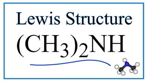How To Draw The Lewis Dot Structure For CH3 2NH Dimethylamine YouTube