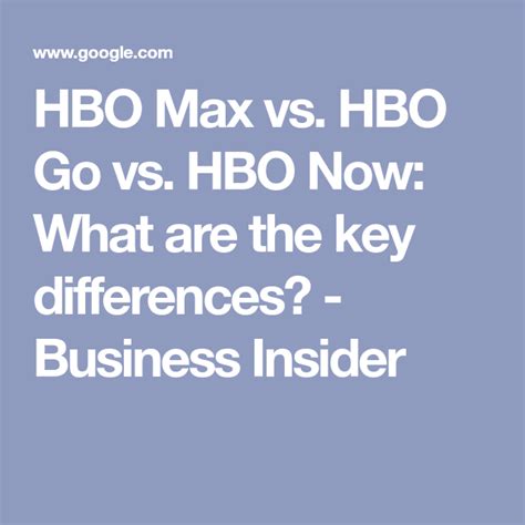 Hbo Max Vs Hbo Go Vs Hbo Now The Key Differences Explained Hbo Go