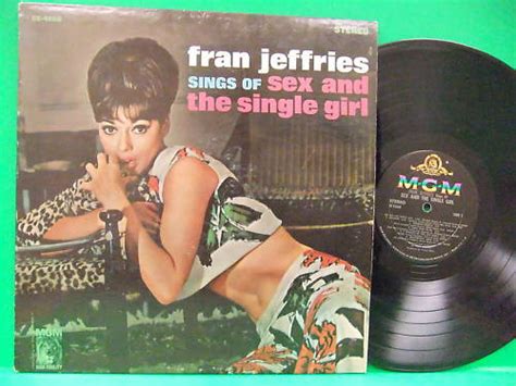 Fran Jeffries Fran Jeffries Sings Of Sex And The Single Girl 1964 Vinyl Discogs