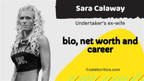 Sara Calaway Bio Marriage Career Lifestyle And Net Worth