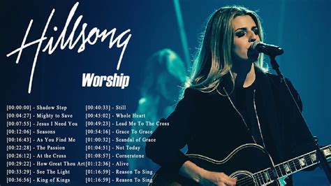 Hillsong Worship Best Praise Songs Collection 2020 Hillsong Worship Of Gospel Christian Songs