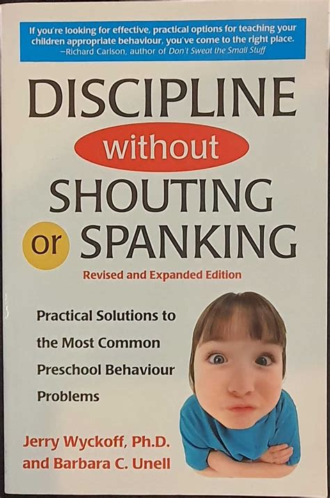 Discipline Without Shouting Or Spanking Jerry Wyckoff And Barbara C Unell 9781865157214