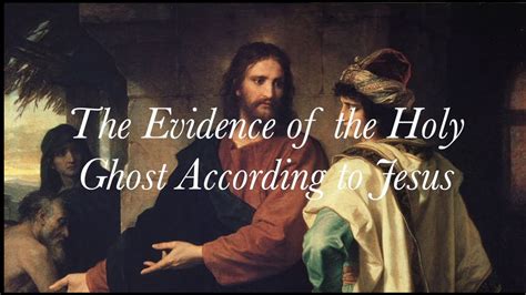 The Evidence Of The Holy Ghost According To Jesus 17 Youtube