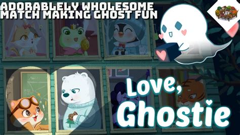 Adorablely Wholesome Match Making Ghost Fun Love Ghostie Youtube