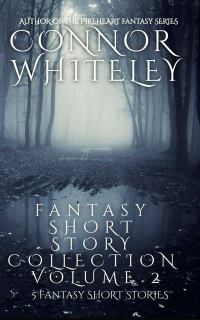 Smashwords Fantasy Short Story Collection Volume 2 5 Fantasy Short Stories A Book By Connor