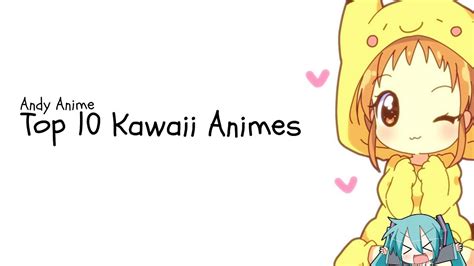 Top 10 Kawaii Anime Hd 1080p Kawaii Youtube