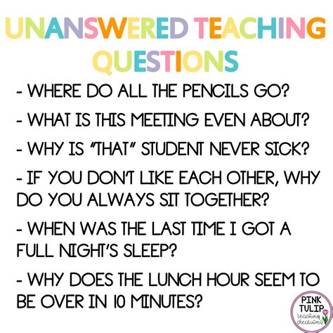 Unanswered Teaching Questions Pink Tulip Creations Teaching Quotes